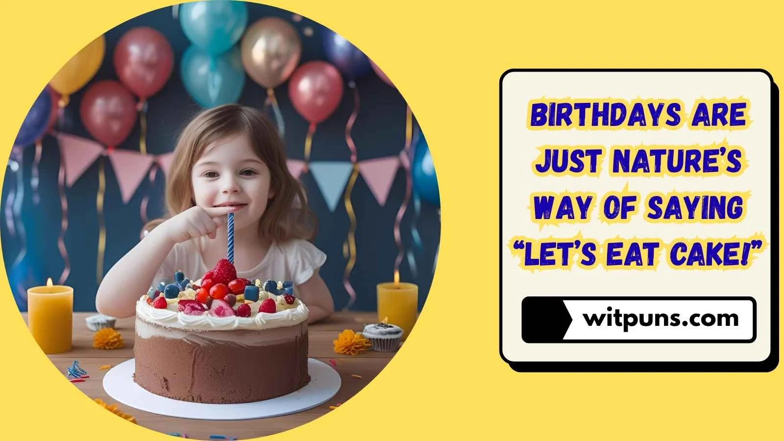 Birthday Puns