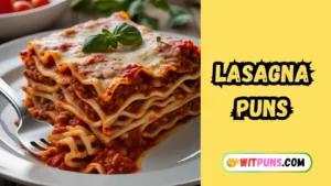 Lasagna Puns