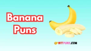 Banana Puns