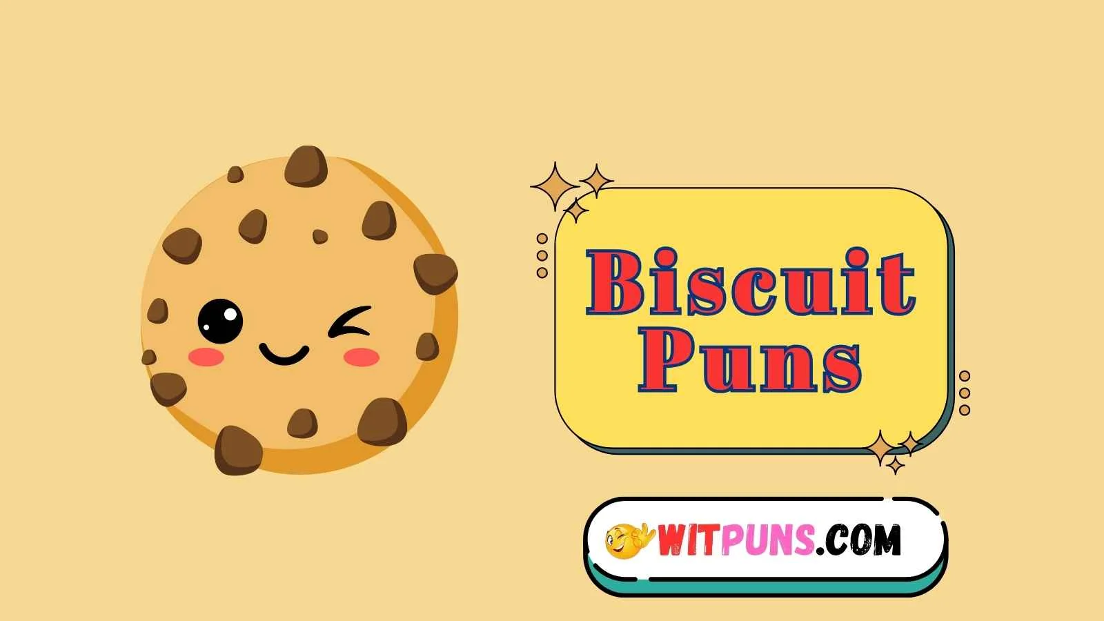 Biscuit Puns