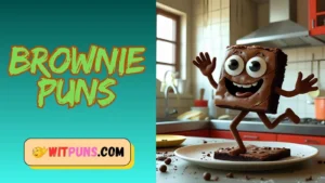 Brownie Puns