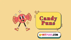 Candy Puns