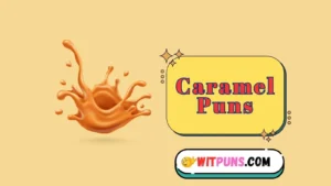 Caramel Puns