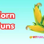 Corn Puns