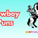 Cowboy Puns