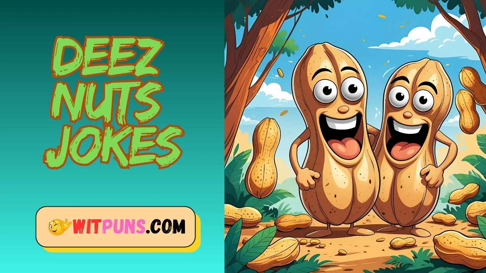 Deez Nuts Jokes
