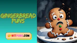 Gingerbread Puns