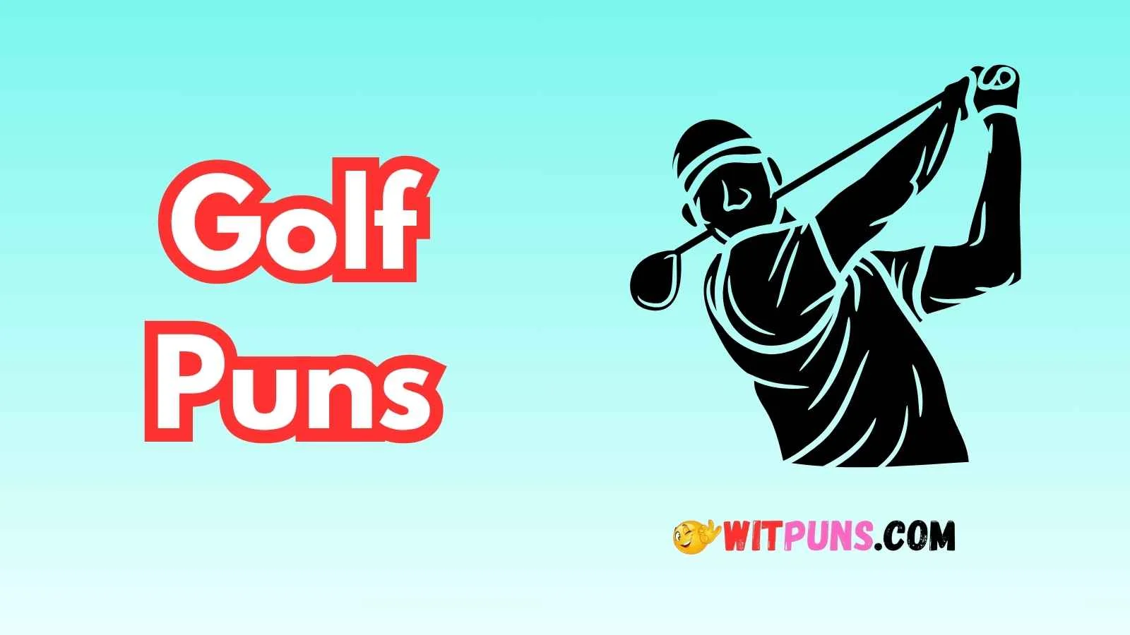 Golf Puns