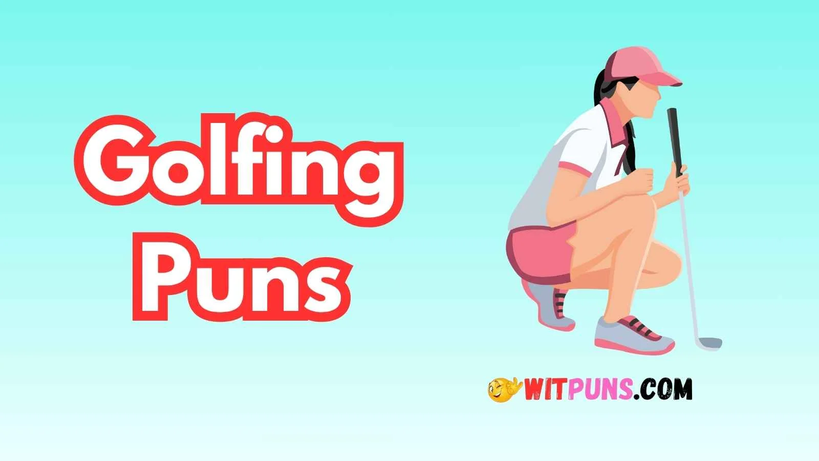 Golfing Puns