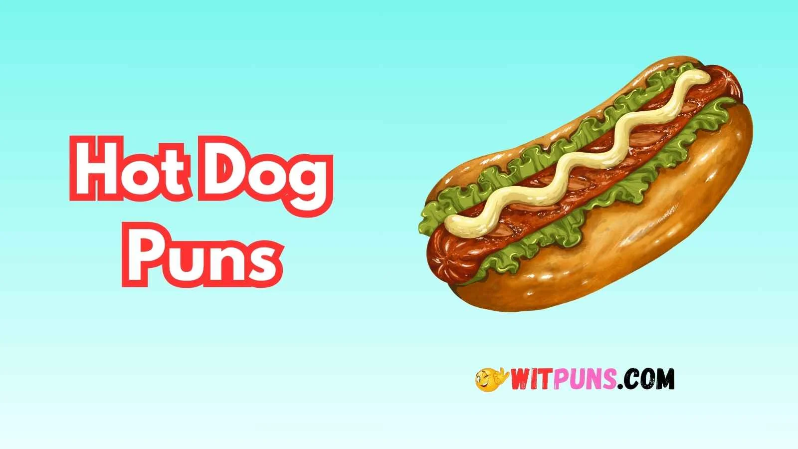 Hot Dog Puns