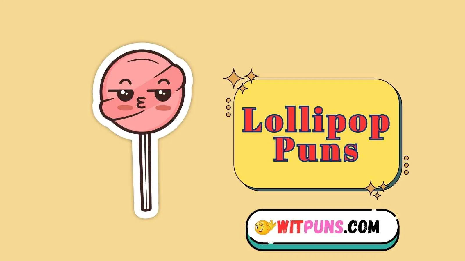 Lollipop Puns