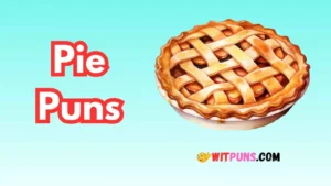 Pie Puns