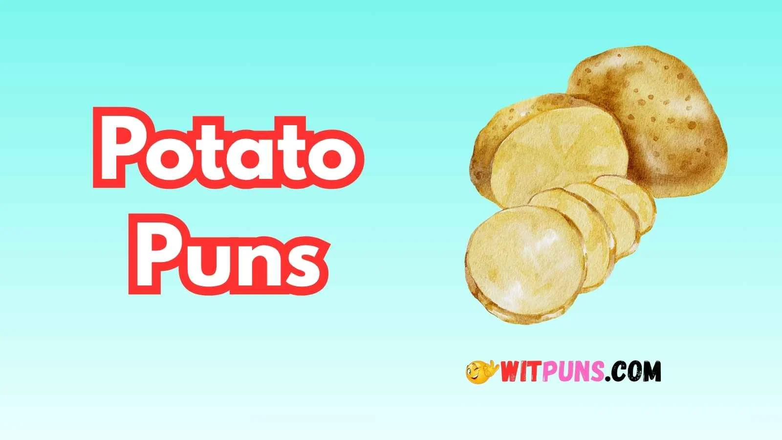 Potato Puns