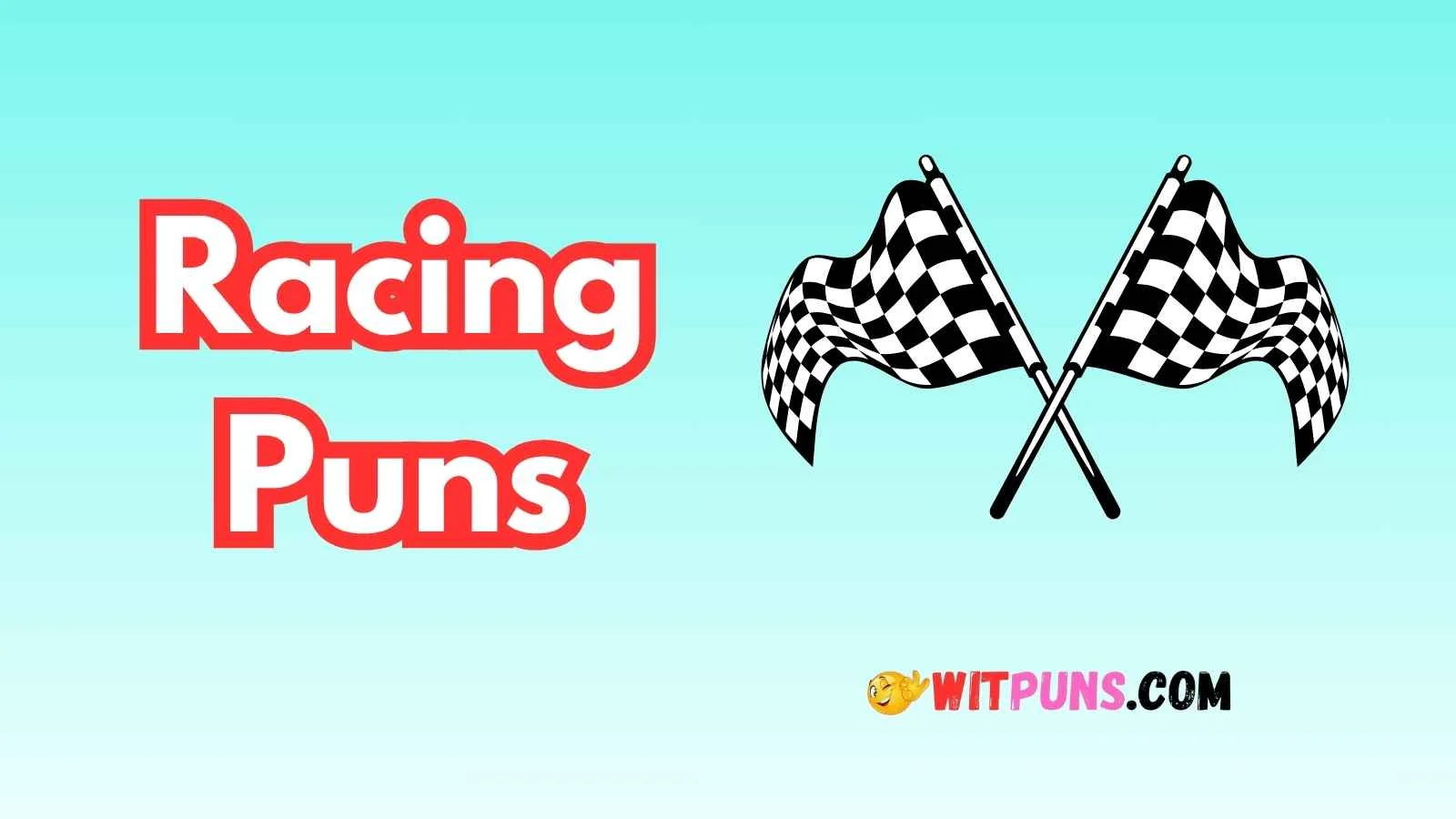 Racing Puns