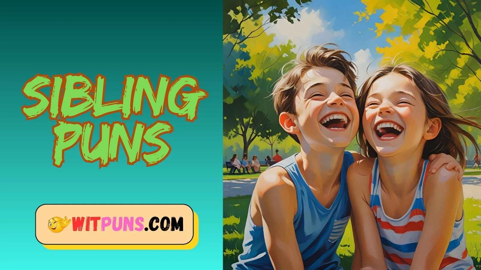 Sibling Puns