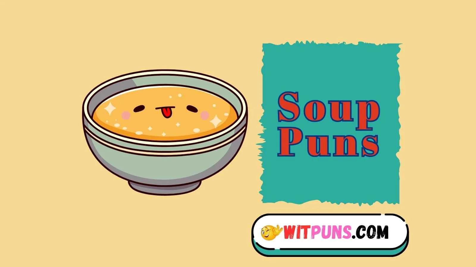 Soup Puns
