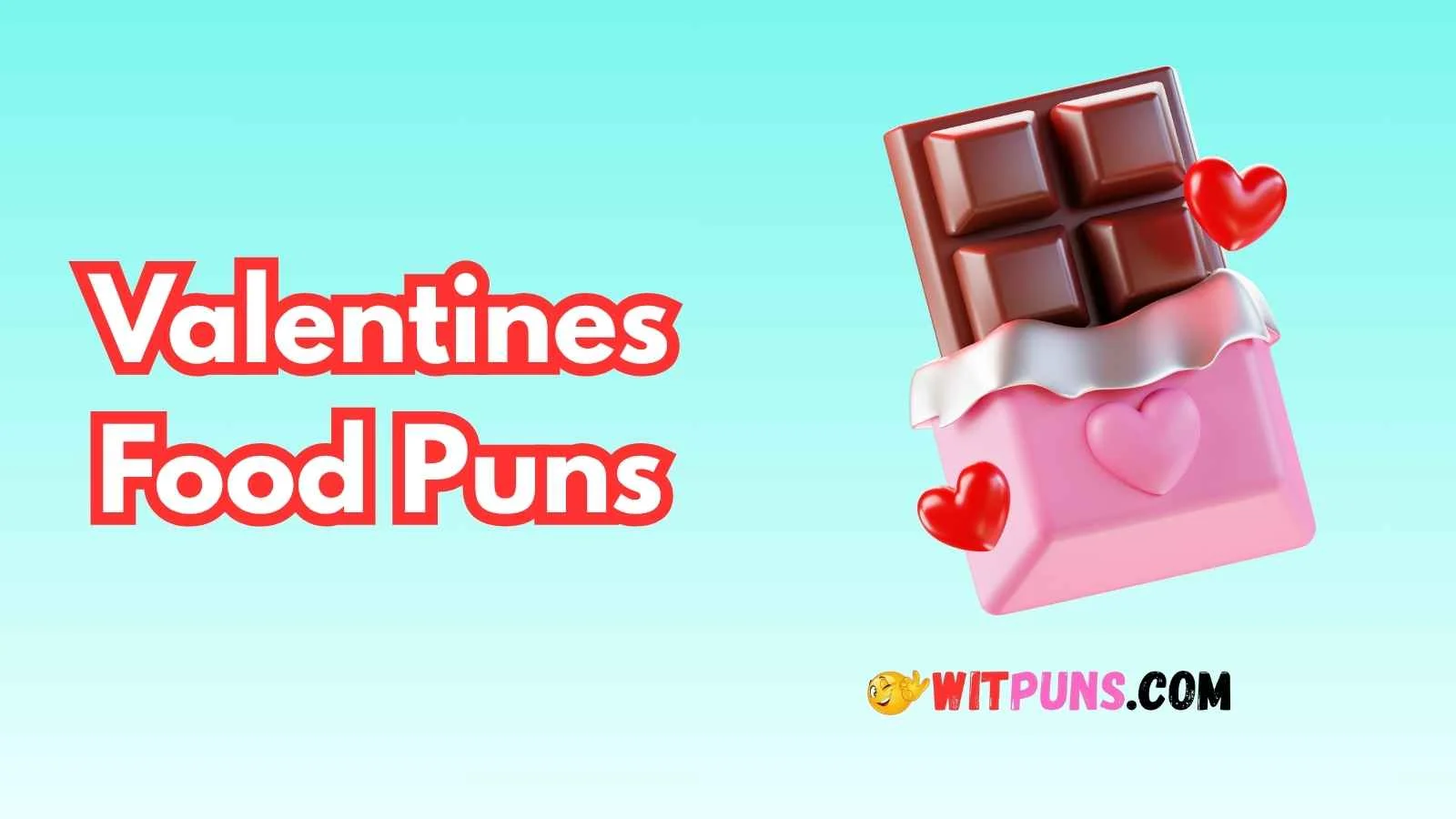 Valentines Food Puns